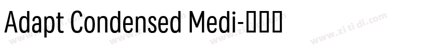 Adapt Condensed Medi字体转换